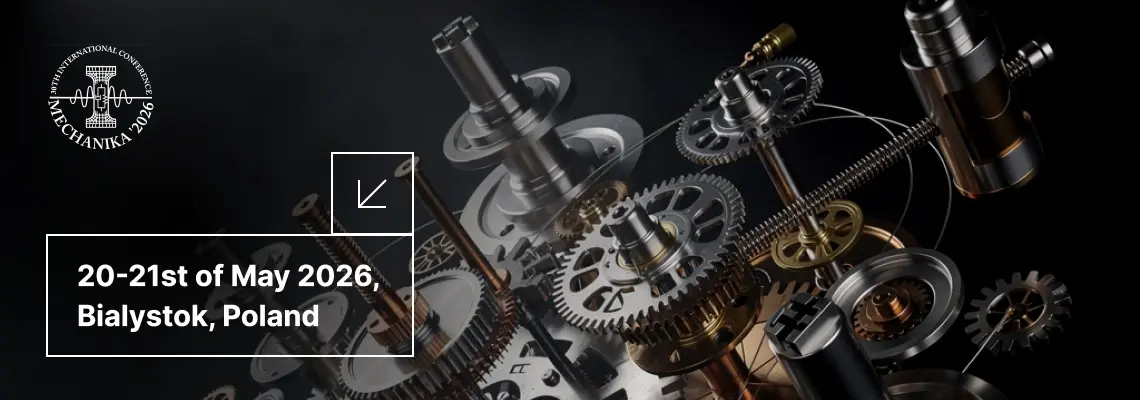 Industrial-themed conference graphic with detailed gears and shafts, highlighting the date &ldquo;20&ndash;21st of May 2026&rdquo; and location &ldquo;Bialystok, Poland,&rdquo; alongside the Mechanika 2026 logo.